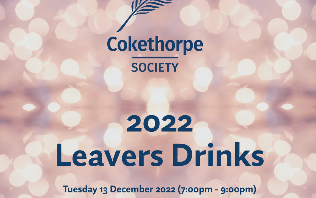 Cokethorpe 2022 Leavers Drinks