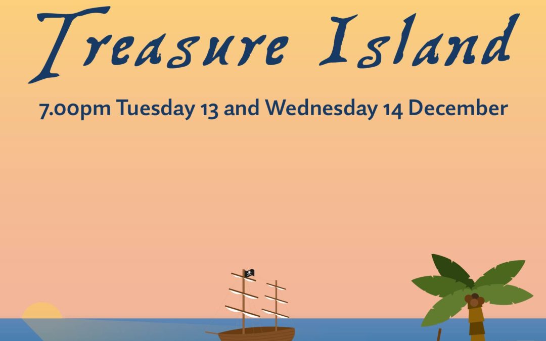 Treasure Island, Senior School Production