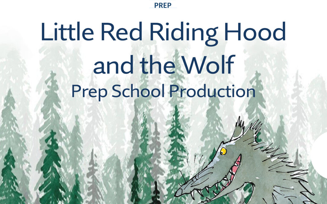Prep School Production – Little Red Riding Hood and the Wolf