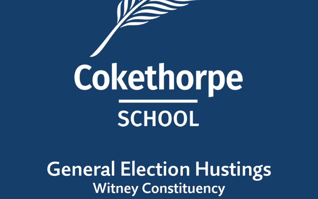 General Election Hustings, hosted by Cokethorpe School